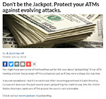 Don’t be the Jackpot. Protect your ATMs against evolving attacks.